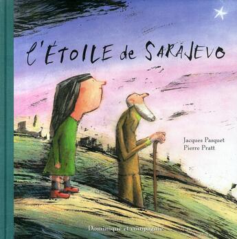 Couverture du livre « L'étoile de Sarajevo » de Jacques Pasquet aux éditions Dominique Et Compagnie