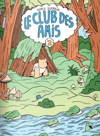 Couverture du livre « Le club des amis Tome 2 » de Sophie Guerrive aux éditions 2024