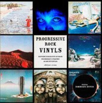 Couverture du livre « Progressive rocks vinyls » de Dominique Dupuis aux éditions Ereme