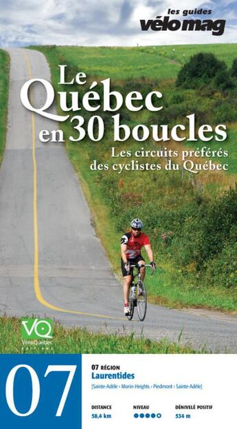 Couverture du livre « Le Québec en 30 boucles t.7 ; Laurentides (Sainte-Adèle (Mont-Rolland)) » de  aux éditions Velo Quebec