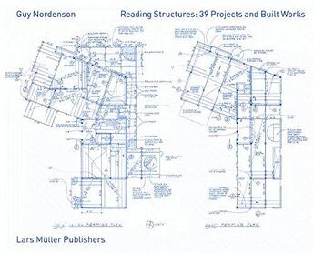 Couverture du livre « Guy nordenson reading structures : projects and built works 1983-2011 » de Nordenson Guy aux éditions Lars Muller