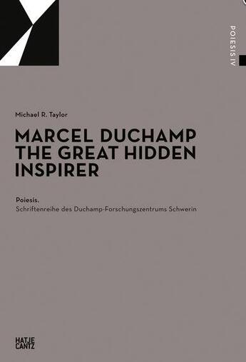 Couverture du livre « Marcel duchamp the great hidden inspirer /anglais/allemand » de  aux éditions Hatje Cantz