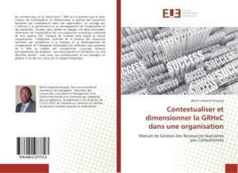 Couverture du livre « Contextualiser et dimensionner la GRHxC dans une organisation » de Bertin Léopold Kouayep aux éditions Editions Universitaires Europeennes