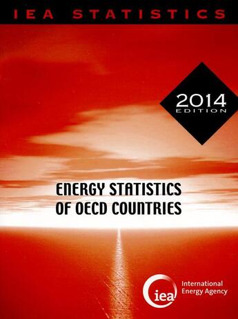 Couverture du livre « Energy statistics of OECD countries 2014 » de Ocde aux éditions Ocde