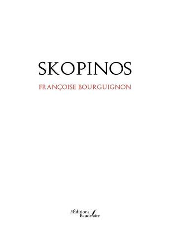 Couverture du livre « Skopinos » de Francoise Bourguignon aux éditions Baudelaire