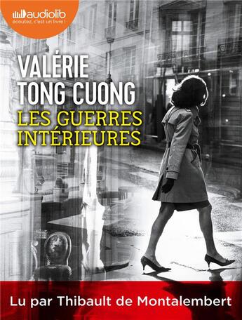 Couverture du livre « Les guerres interieures - livre audio 1 cd mp3 » de Valerie Tong Cuong aux éditions Audiolib