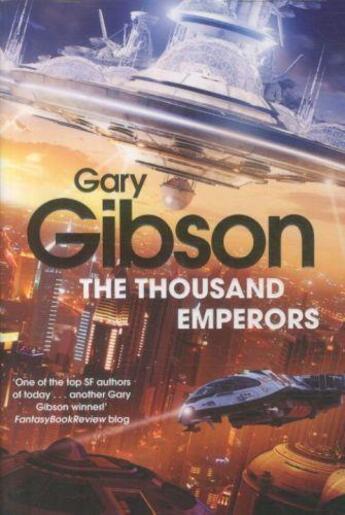 Couverture du livre « The thousand emperors » de Gary Gibson aux éditions 