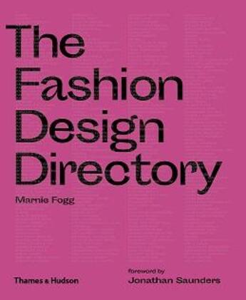 Couverture du livre « The fashion design directory 2nd ed » de Marnie Fogg aux éditions Thames & Hudson