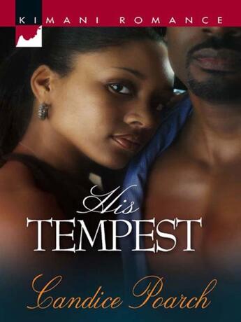 Couverture du livre « His Tempest (Mills & Boon Kimani) » de Poarch Candice aux éditions Mills & Boon Series