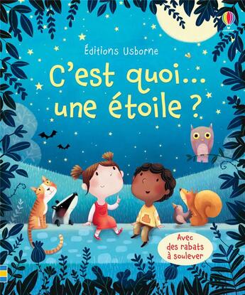 Couverture du livre « C'est quoi... : une étoile ? » de Katie Daynes et Marta Alvarez Miguens aux éditions Usborne