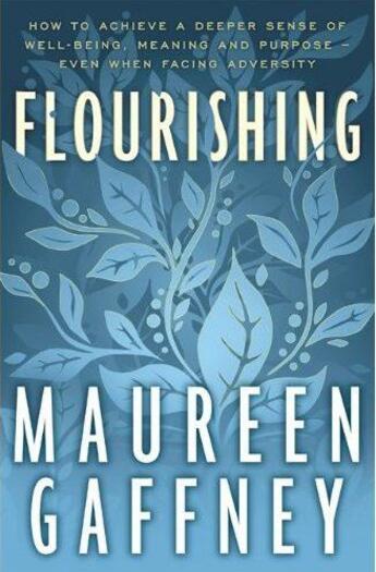 Couverture du livre « Flourishing » de Maureen Gaffney aux éditions Viking Adult