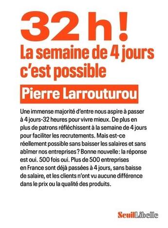 Couverture du livre « 32h ! La semaine de 4 jours, c'est possible » de Pierre Larrouturou aux éditions Seuil