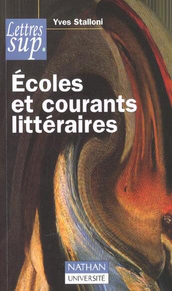 Couverture du livre « Ecoles Et Courants Litteraires » de Yves Stalloni aux éditions Nathan