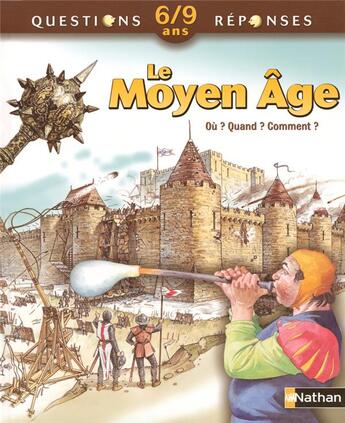 Couverture du livre « Moyen age » de Steele/Galbert aux éditions Nathan