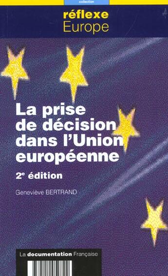 Couverture du livre « La prise de decision dans l'union europeenne » de Genevieve Bertrand aux éditions Documentation Francaise