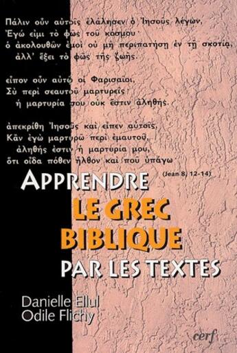 Couverture du livre « Apprendre le grec biblique par les textes » de  aux éditions Cerf