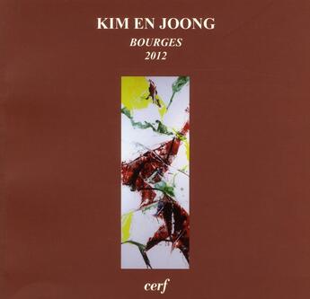 Couverture du livre « Bourges 2012 » de En-Joong Kim aux éditions Cerf