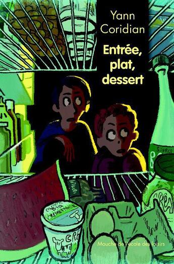 Couverture du livre « Entrée, plat, dessert » de Yann Coridian et Gabriel Gay aux éditions Ecole Des Loisirs