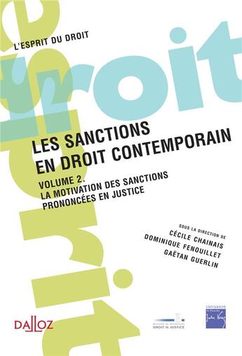 Couverture du livre « Les sanctions en droit contemporain » de Dominique Fenouillet et Cecile Chainais et Gaetan Guerlin aux éditions Dalloz