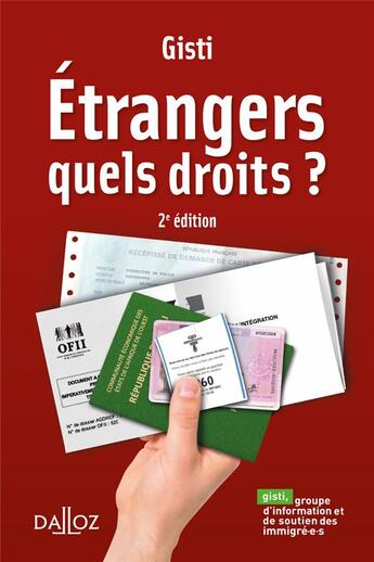 Couverture du livre « Étrangers, quels droits ? » de Gisti aux éditions Dalloz