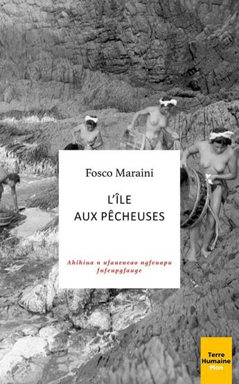 Couverture du livre « L'île des pêcheuses » de Fosco Maraini aux éditions Plon