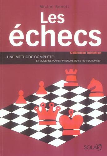 Couverture du livre « Les échecs » de Benoit Michel aux éditions Solar