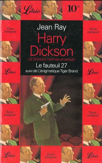 Couverture du livre « Harry dickson, le fauteuil 27, suivi de : l'enigmatique tiger brand - le sherlock holmes americain » de Jean Ray aux éditions J'ai Lu