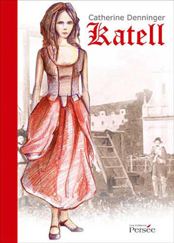 Couverture du livre « Katell » de Catherine Denninger aux éditions Persee