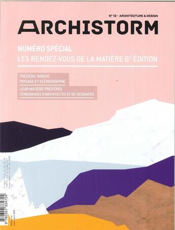 Couverture du livre « Archistorm hs special n 12 les rendez-vous de la matiere - mars-avril 2019 » de  aux éditions Archistorm