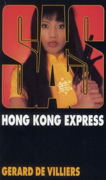 Couverture du livre « SAS T.127 ; Hong Kong express » de Gerard De Villiers aux éditions Malko