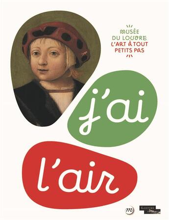 Couverture du livre « J'ai l'air - l'art a tout petits pas » de  aux éditions Reunion Des Musees Nationaux