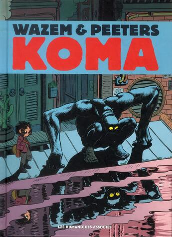 Couverture du livre « Koma ; intégrale » de Frederik Peeters et Pierre Wazem aux éditions Humanoides Associes