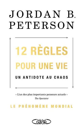 Couverture du livre « 12 règles pour une vie » de Jordan B. Peterson aux éditions Michel Lafon