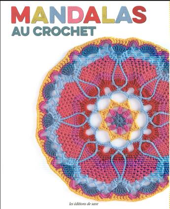 Couverture du livre « Mandalas au crochet » de  aux éditions De Saxe