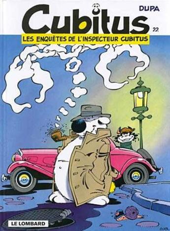 Couverture du livre « Cubitus T.22 ; les enquêtes de l'inspecteur Cubitus » de Dupa aux éditions Lombard