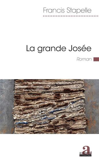 Couverture du livre « La grande Josée » de Francis Stapelle aux éditions Academia