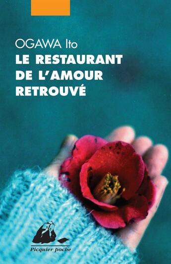 Couverture du livre « Le restaurant de l'amour retrouvé » de Ito Ogawa aux éditions Picquier
