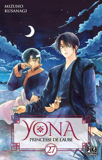 Couverture du livre « Yona, princesse de l'aube Tome 27 » de Mizuho Kusanagi aux éditions Pika