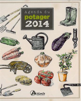 Couverture du livre « Agenda 2014 du potager » de  aux éditions Artemis