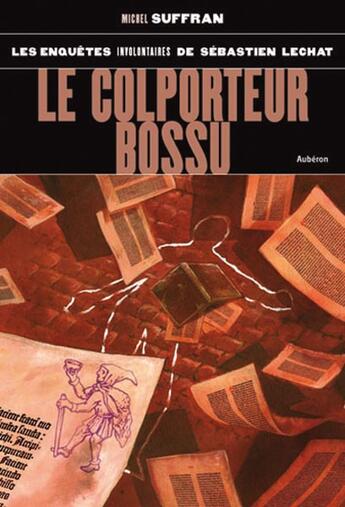 Couverture du livre « Le colporteur bossu » de Michel Suffran aux éditions Auberon