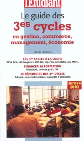 Couverture du livre « Le guide des troisiemes cycles en gestion commerce management economie » de Bruno Magliulo aux éditions L'etudiant