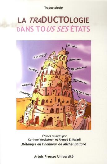 Couverture du livre « Traductologie dans tous ses états » de Ahmed/Wecksteen aux éditions Pu D'artois