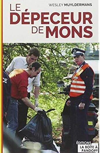 Couverture du livre « Le depeceur de mons » de Muyldermans Wesley aux éditions La Boite A Pandore