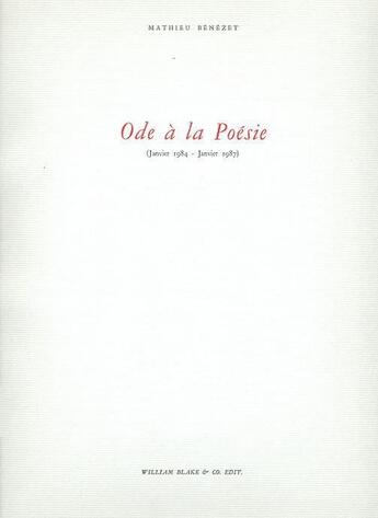 Couverture du livre « Ode à la poésie » de Mathieu Benezet aux éditions William Blake & Co