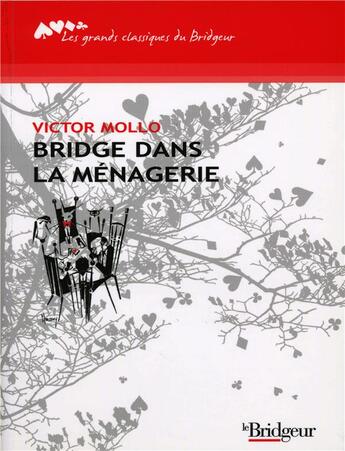 Couverture du livre « Bridge dans la ménagerie » de Mollo aux éditions Eps Le Bridgeur