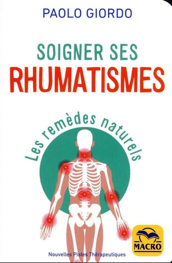 Couverture du livre « Soigner ses rhumatismes : les remèdes naturels » de Paolo Giordo aux éditions Macro Editions