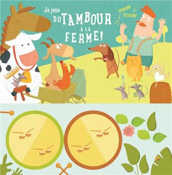 Couverture du livre « Je joue du tambour à la ferme » de  aux éditions Editions Tam Tam