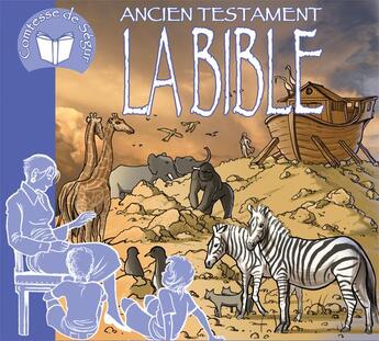 Couverture du livre « La bible - ancien testament (livre audio) » de Comtesse de Segur aux éditions France Productions