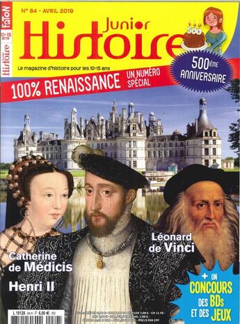 Couverture du livre « Histoire junior n 84 les 500 ans de la renaissance - avril 2019 » de  aux éditions Histoire Junior