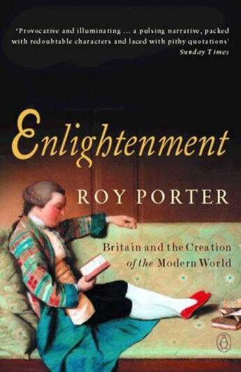 Couverture du livre « Enlightenment: Britain And The Creation Of The Modern World » de Roy Porter aux éditions Adult Pbs